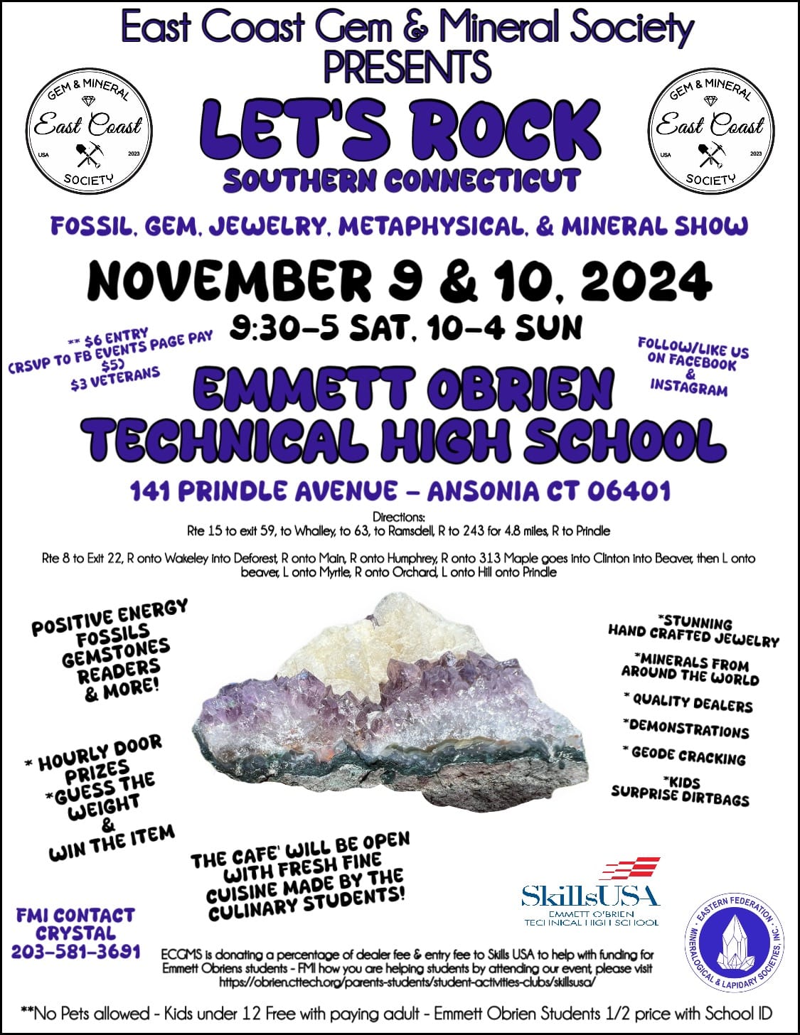 SkillsUSA is sponsoring the Southern Connecticut Fossil, Gem, Jewelry, Metaphysical and Mineral Show November 9th & 10th at Emmett O'Brien.